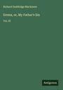 Richard Doddridge Blackmore: Erema, or, My Father's Sin, Buch