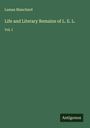 Laman Blanchard: Life and Literary Remains of L. E. L., Buch