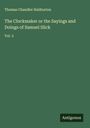 Thomas Chandler Haliburton: The Clockmaker or the Sayings and Doings of Samuel Slick, Buch