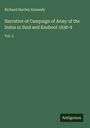 Richard Hartley Kennedy: Narrative of Campaign of Army of the Indus in Sind and Kaubool 1838-9, Buch