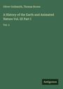 Oliver Goldsmith: A History of the Earth and Animated Nature Vol. III Part I, Buch