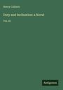 Henry Colburn: Duty and Inclination: a Novel, Buch