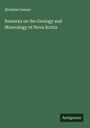 Abraham Gesner: Remarks on the Geology and Mineralogy of Nova Scotia, Buch