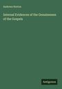 Andrews Norton: Internal Evidences of the Genuineness of the Gospels, Buch