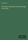 Anonymous: The Ladies' Repository, and Gatherings of the West, Buch