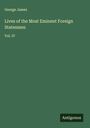George James: Lives of the Most Eminent Foreign Statesmen, Buch