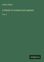 Arthur Dillon: A Winter in Iceland and Lapland, Buch