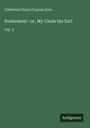 Catherine Grace Frances Gore: Preferment : or, My Uncle the Earl, Buch