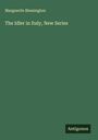 Marguerite Blessington: The Idler in Italy, New Series, Buch