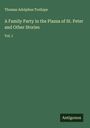 Thomas Adolphus Trollope: A Family Party in the Piazza of St. Peter and Other Stories, Buch