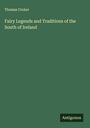 Thomas Croker: Fairy Legends and Traditions of the South of Ireland, Buch