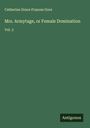 Catherine Grace Frances Gore: Mrs. Armytage, or Female Domination, Buch