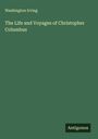 Washington Irving: The Life and Voyages of Christopher Columbus, Buch