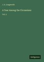 J. A. Longworth: A Year Among the Circassians, Buch