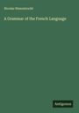 Nicolas Wanostrocht: A Grammar of the French Language, Buch