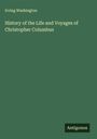 Irving Washington: History of the Life and Voyages of Christopher Columbus, Buch