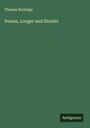 Thomas Burbidge: Poems, Longer and Shorter, Buch