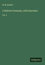 M. M. Kalisch: A Hebrew Grammar, with Exercises, Buch