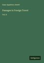 Isaac Appleton Jewett: Passages in Foreign Travel, Buch