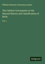 William Swainson: The Cabinet Cylcopaedia on the Natural History and Classification of Birds, Buch
