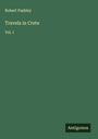 Robert Pashley: Travels in Crete, Buch