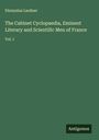 Dionysius Lardner: The Cabinet Cyclopaedia, Eminent Literary and Scientific Men of France, Buch