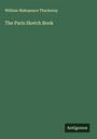 William Makepeace Thackeray: The Paris Sketch Book, Buch