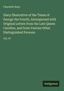 Charlotte Bury: Diary Illustrative of the Times of George the Fourth, Interspersed with Original Letters from the Late Queen Caroline, and from Various Other Distinguished Persons, Buch