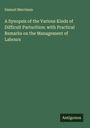 Samuel Merriman: A Synopsis of the Various Kinds of Difficult Parturition: with Practical Remarks on the Management of Labours, Buch