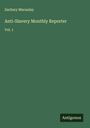 Zachary Macaulay: Anti-Slavery Monthly Reporter, Buch