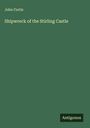 John Curtis: Shipwreck of the Stirling Castle, Buch