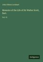 John Gibson Lockhart: Memoirs of the Life of Sir Walter Scott, Bart., Buch