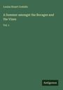 Louisa Stuart Costello: A Summer amongst the Bocages and the Vines, Buch