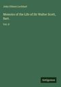 John Gibson Lockhart: Memoirs of the Life of Sir Walter Scott, Bart., Buch