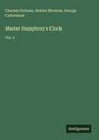Charles Dickens: Master Humphrey's Clock, Buch