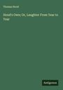 Thomas Hood: Hood's Own; Or, Laughter From Year to Year, Buch