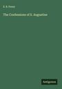 E. B. Pusey: The Confessions of S. Augustine, Buch
