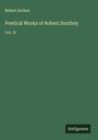 Robert Sothey: Poetical Works of Robert Southey, Buch