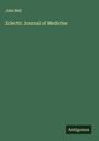 John Bell: Eclectic Journal of Medicine, Buch