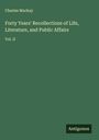 Charles Mackay: Forty Years' Recollections of Life, Literature, and Public Affairs, Buch