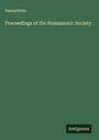 Anonymous: Proceedings of the Numismatic Society, Buch