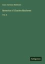 Anne Jackson Mathews: Memoirs of Charles Mathews, Buch