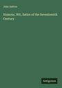 John Ashton: Humour, Wit, Satire of the Seventeenth Century, Buch