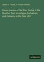 James A. Thome: Emancipation of the West Indies. A Six Months' Tour in Antigua, Barbadoes, and Jamaica, in the Year 1837, Buch