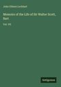 John Gibson Lockhart: Memoirs of the Life of Sir Walter Scott, Bart, Buch