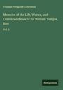 Thomas Peregrine Courtenay: Memoirs of the Life, Works, and Correspondence of Sir William Temple, Bart, Buch
