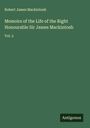 Robert James Mackintosh: Memoirs of the Life of the Right Honourable Sir James Mackintosh, Buch