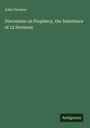 John Davison: Discourses on Prophecy, the Substance of 12 Sermons, Buch