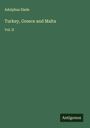 Adolphus Slade: Turkey, Greece and Malta, Buch