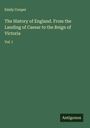 Emily Cooper: The History of England. From the Landing of Caesar to the Reign of Victoria, Buch